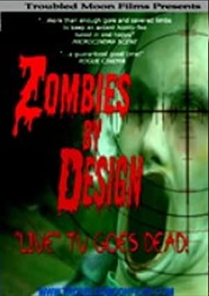 Zombies by Design (2006) starring Nick Faraldi on DVD